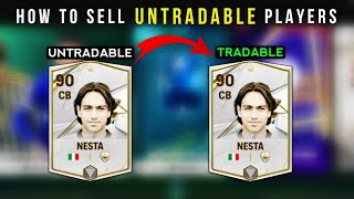 How to Sell UNTRADABLE Players in Fc Mobile [upl. by Enitsyrhc236]