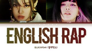 BLACKPINK Jennie amp Lisa  English Rap Parts 2020 UPDATE Color Coded LyricsEng [upl. by Htnnek]