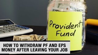 How to withdraw PF and EPS money after leaving your job [upl. by Aneret480]