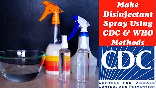 How to make Disinfectant Spray at Home using CDC amp WHO Methods Easy Steps DIY Corona Virus [upl. by Enaelem]