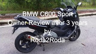 BMW C600 Sport  Owner Review Three Years On [upl. by Weinstock]