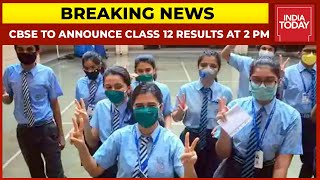 CBSE Class 12 Result 2021 To Be Announced Today At 2 PM  Breaking News [upl. by Nordgren138]