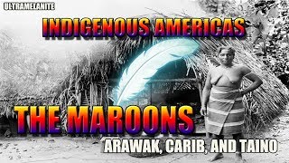 Indigenous Americas The Maroon [upl. by Noiram943]