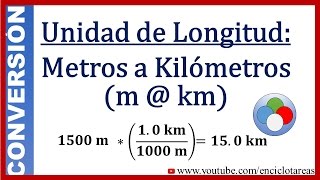 Convertir de Metros a Kilómetros Metros a Km [upl. by Eeluj]