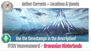 FFXIV Dravanian Hinterlands Aether Current Locations amp Quests numbered in order  Heavensward [upl. by Anenahs696]