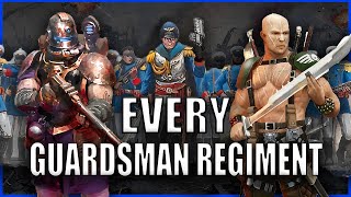 Every Single Guardsman Regiment EXPLAINED By An Australian 1  Warhammer 40k Lore [upl. by Heisel]