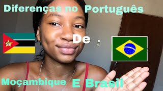 DIFERENÇAS NO PORTUGUÊS DO BRASIL E NO PORTUGUÊS DE MOÇAMBIQUE [upl. by Wyck]