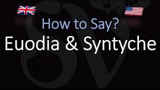 How to pronounce Euodia amp Syntyche CORRECTLY [upl. by Ellitnahc]