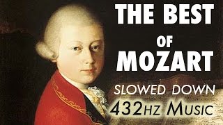 The Best Of Mozart  Slowed Down  432Hz  45 Hours [upl. by Faythe]