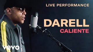 Darell  quotCalientequot Live Performance  Vevo [upl. by Ytissac]