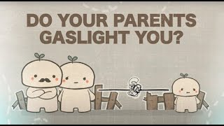 7 Signs Your Parents are Gaslighting You [upl. by Harod]