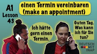 A1 German lesson 43  How to make an appointment  einen Termin vereinbaren  Dialoge [upl. by Macswan]