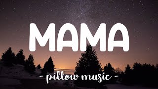 Mama  Jonas Blue Feat William Singe Lyrics 🎵 [upl. by Ylicec]