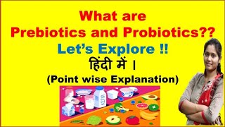 Prebiotics and Probiotics in Hindi [upl. by Apgar411]