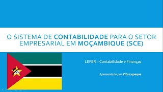 Contabilidade em Moçambique SCE [upl. by Durkee914]