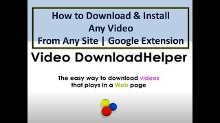 How to Download Any Video and Install Video Download Helper From Site  Google Extension [upl. by Lasala]