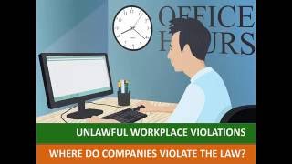 Unlawful Workplace Violations How Employers Violate The Laws [upl. by Gnap802]