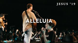 Alleluia  Jeremy Riddle  Steffany Gretzinger  Jesus 19 [upl. by Erehc]