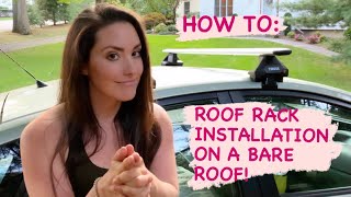 Roof Rack Installation on a Bare Roof  Thule Evo Clamp WingBar How To Overview and Install [upl. by Assinna]