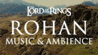 Lord of the Rings Music amp Ambience  Rohan Theme Music with Mountain Wind Ambience [upl. by Salvucci]