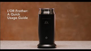 LOR Milk Frother A Quick Usage Guide [upl. by Esilec833]