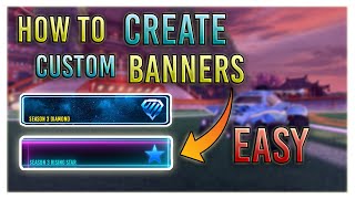 HOW TO CREATE  INSTALL CUSTOM BANNERS  TITLES IN ROCKET LEAGUE  BAKKESMOD TUTORIAL [upl. by Margarette190]