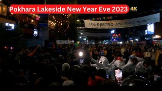 Pokhara Lakeside New Year Eve 2023 countdown  4k HDR [upl. by Ladiv716]