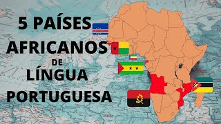 5 Países Africanos de Língua Oficial Portuguesa [upl. by Isdnil]