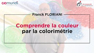 Comprendre la couleur par la colorimétrie [upl. by Aicirpac779]