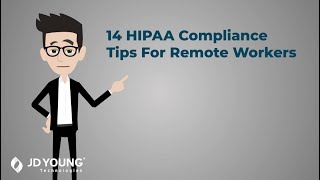 14 HIPAA Compliance Tips for Remote Workers Preventing HIPAA Violations [upl. by Shandie]