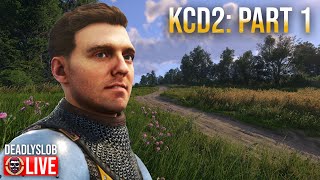 Deadly Plays  Kingdom Come Deliverance II  Part 1 [upl. by Eade]