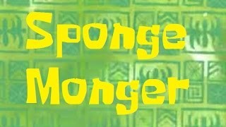 SpongeBob Production Music Sponge Monger [upl. by Llenehc614]