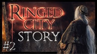 Dark Souls 3 ► Story of the Ringed City Part 2 [upl. by Thaddus]