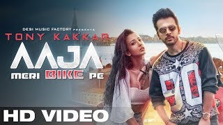 AAJA MERI BIKE PE  Tony Kakkar  Official Video  Gaana Originals [upl. by Madelene]