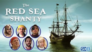 Six13  The Red Sea Shanty A Pirate Passover [upl. by Demaggio]