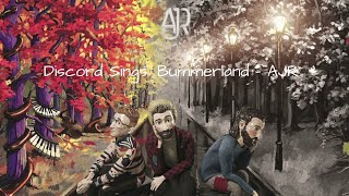 Discord Sings Bummerland  AJR [upl. by Noiz791]