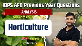 IBPS AFO Previous Year Questions Analysis  Horticulture 23  By Batra Sir [upl. by Delle]