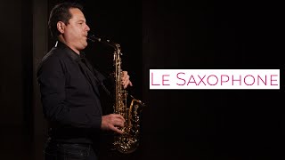 Le saxophone [upl. by Jannery]