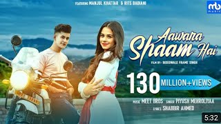 Aawara Shaam Hai  Meet Bros Ft Piyush Mehroliyaa  Manjul Rits Badiani Shabbir  Hit Song [upl. by Eneja]