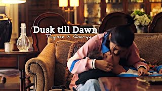 Dusk till Dawn Thyme X Gorya FMV [upl. by Roberto]