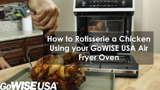 Using your Air Fryer Oven How to Rotisserie a Whole Chicken [upl. by Yasmin]