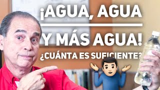 Episodio 7 ¡Agua Agua Y Más Agua ¿Cuánta Es Suficiente [upl. by Maccarthy]