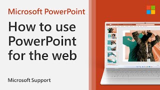 How to use PowerPoint for the web  Microsoft [upl. by Gordie819]