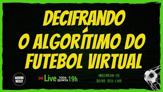 🟢 Decifrando o Algoritmo do Futebol Virtual [upl. by Stoat]