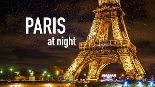 PARIS AT NIGHT City Tour of Paris France at Night  Paris by Night [upl. by Twitt917]