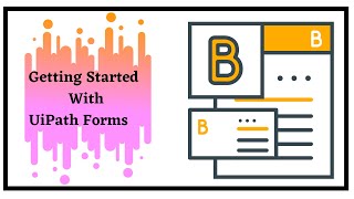 Getting started with UiPath Forms [upl. by Nosaes]