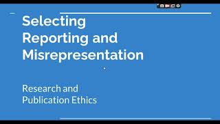 Selective Reporting and Misrepresentation of data Research and Publication ethics Phd coursework [upl. by Ehr]