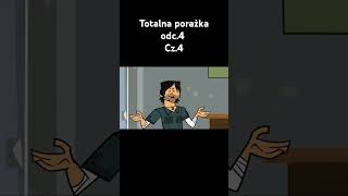 Totalna porażka odc4 cz4 [upl. by Lyndy]