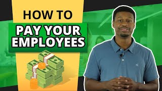 How to Pay Your Employees in a Small Business [upl. by Vittoria728]