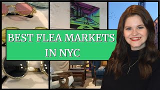 VISITING THE BEST NYC FLEA MARKETS [upl. by Ewer]